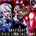 Details der CD «�Andy Root�s Dixie Club Jazzband Vol. 1�»